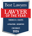 Best Lawyers | Lawyer of the Year | Terence R. Coates | Litigation - Securities | Cincinnati | 2026
